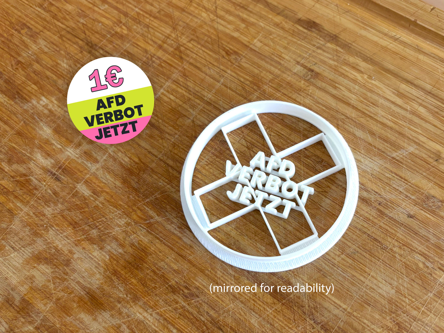 AfD Verbot Jetzt! Keksausstecher - Benefizversion - 1€ Spende - Verbotsverfahren - Antifa - 161 - Demokratie - Protest - 3D-Druck